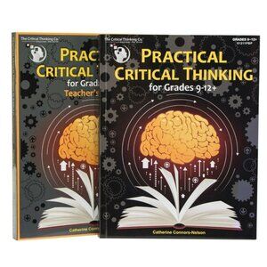 Practical Critical Thinking Grades 9-12 NEW